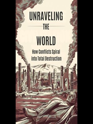 cover image of Unraveling the World
